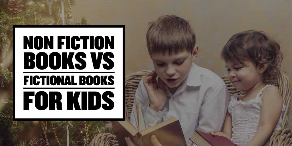 fiction vs non fiction books for kids