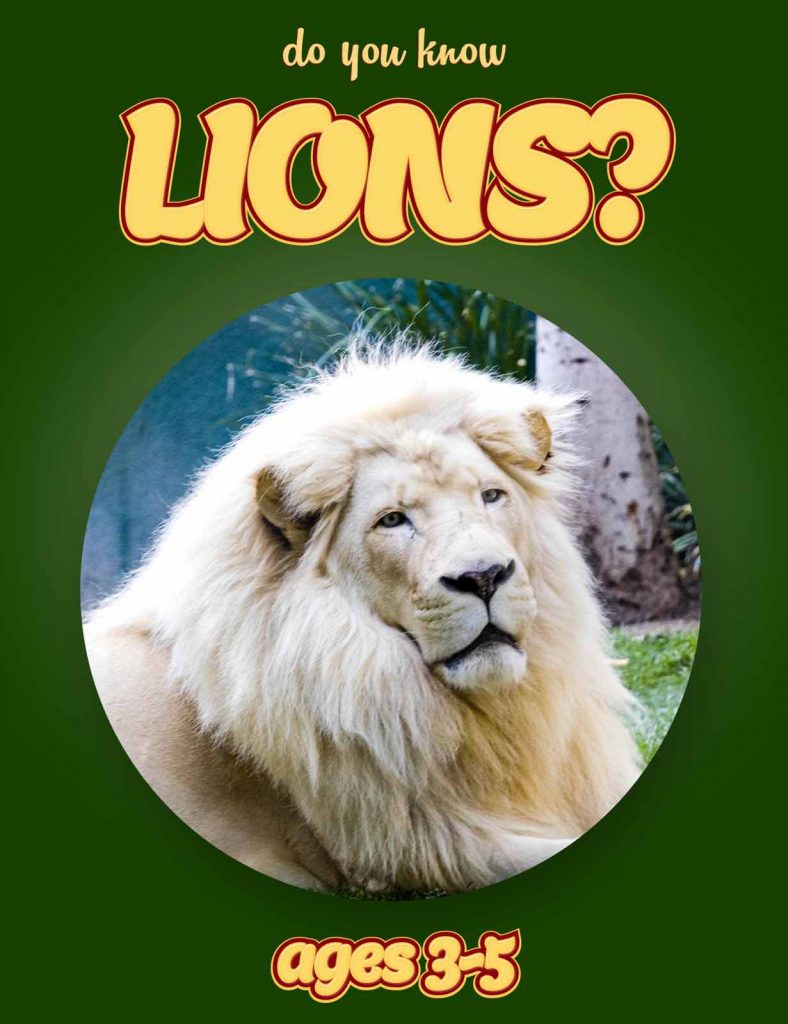 Lion Facts For Kids Ages 3-5 “Do You Know Lions?” Non Fiction Picture ...