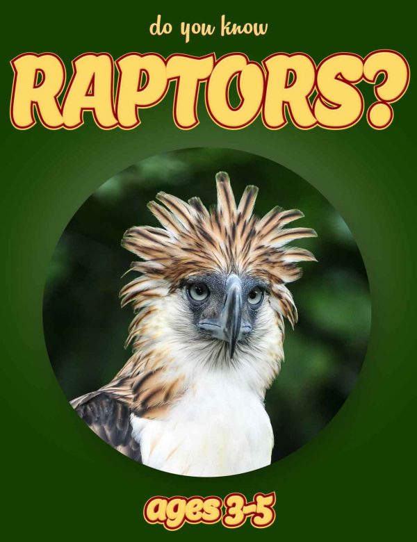 Raptor Facts for Kids - Nonfiction Ages 3-5