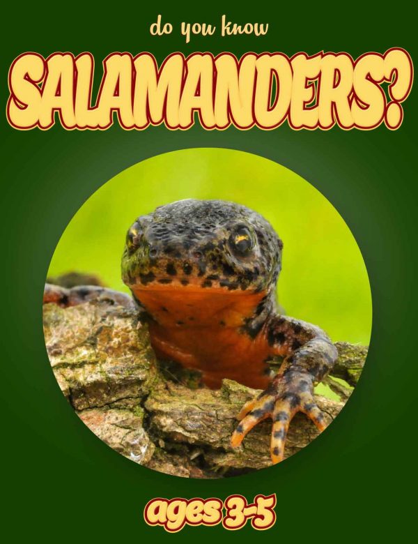 Salamander Facts for Kids - Nonfiction Ages 3-5