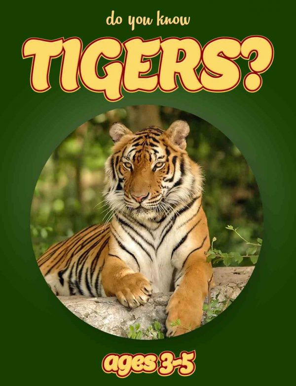 Tiger Facts for Kids - Nonfiction Ages 3-5