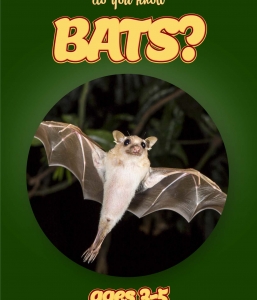 Bat Facts For Kids Ages 3-5 “Do You Know Bats?” Non Fiction Picture Book