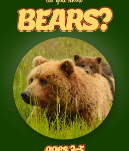 Bear Facts For Kids Ages 3-5 “Do You Know Bears?” Non Fiction Picture Book