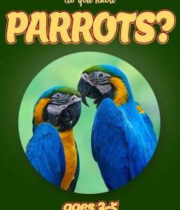 Parrot Facts For Kids Ages 3-5 “Do You Know Parrots?” Non Fiction Picture Book